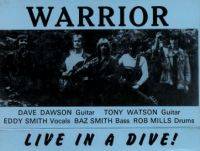 Warrior (UK-1) : Live in a Dive !